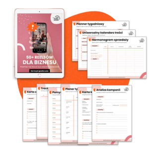 Mini e-book “50+ Reelsów dla biznesu: pomysły na Rolki dla małych firm” + zestaw plannerów (wersja MAXI)